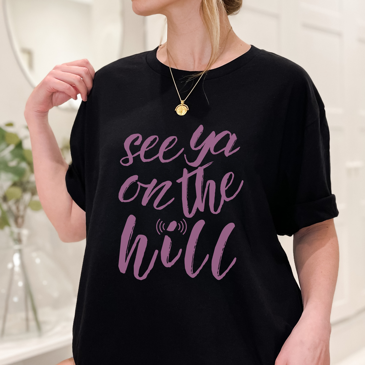 See Ya on the Hill Telepathy Oversized Tee